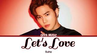 [INDO SUB] Suho - Let's Love