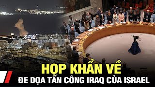 Họp khẩn về đe dọa tấn công Iraq của Israel