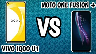 vivo IQOO U1 vs motorola ONE FUSION PLUS