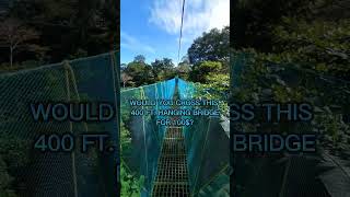 INSANE 400 FT. HIGH HANGING BRIDGE!😱😱 #shorts #youtubeshorts #travel #extreme #trip #jungle #brave