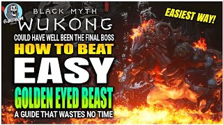 BEST HOW TO BEAT Bishui Golden Eyed Beast Boss EASY GUIDE Black Myth Wukong