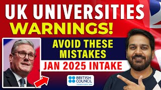 UK Universities Warning: Avoid these Mistakes for UK January 2025 Intake | UK Student Visa Update