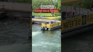 Center Island Toronto #watertaxi