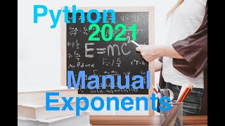 How to code a Manual Exponent in Python