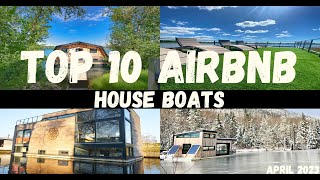 Top 10 House Boats on AirBNB