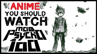 Mob Psycho 100 - (Anime) You Should Watch