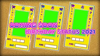 Birthday Coming Soon New Style Status || 2021 ||