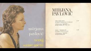 Mirjana Pavlovic (Audio) 1974 - Lejla