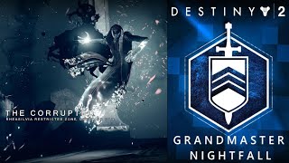 Destiny 2: Grandmaster Nightfall - The Corrupted (no commentary)