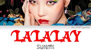 Sunmi (선미) - LALALAY (날라리) Colour Coded Lyrics (Han/Rom/Eng)