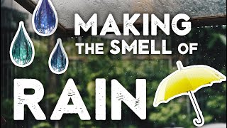 Recreating the smell of rain (Petrichor) with geosmin