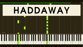 HADDAWAY - WHAT IS LOVE (synthesia)