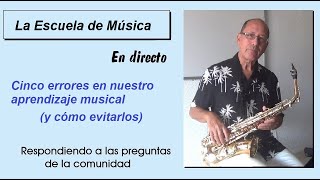 Cinco errores aprendiendo música y cómo evitarlos