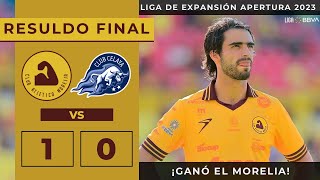 Atlético Morelia vs Celaya 1-0 |RESUMEN| Liga De Expansión Mx Apertura 2023