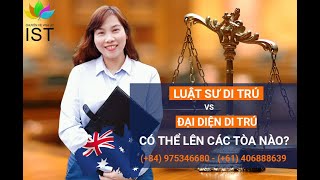 Luật sư Di trú và Đại diện di trú có thể lên các tòa nào?