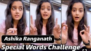 Ashika ranganath WhatsApp status video ।ashika ranganath special words challenge ।