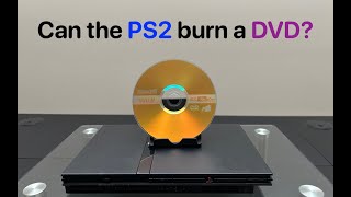 Can the PS2 burn a DVD?