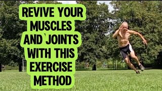 Oscillatory Exercises: How To Keep Your Muscles, Joints, Tendons, And Ligaments Young