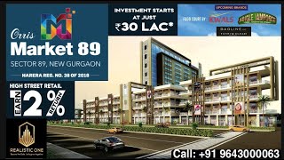 Orris market 89 Gurugram -  Call: +91 9643000063