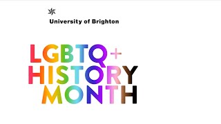 LGBTQ+ History Month 2023 | University of Brighton