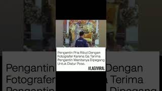 Pengantin Pria Ribut Dengan Fotografer Karena Ga Terima Pengantin Wanitanya Dipegang #viralvideo