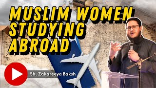 Halal and Secure Travel for Muslim Women - Sh. Zakareeya baksh