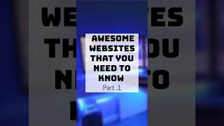 Awesome Websites to know! Part 1. #shorts