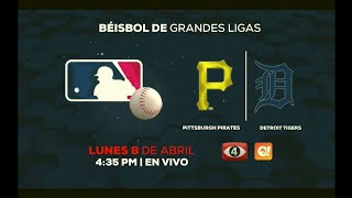 Canal 4 TCS El Salvador | Béisbol Grandes Ligas - Pittsburgh Pirates vs Detroit Tigers (Anuncio)