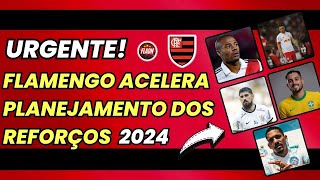 FLAMENGO ACELERA PLANEJAMENTO DE REFORÇOS