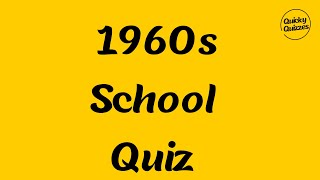 1960s School Trivia Test - Quick Quiz #trivia #quiz #quizzes