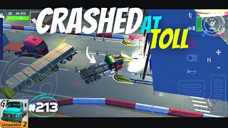 High Speed Crash At Toll | Grand Truck Simulator 2 | Gameplay #213