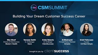 CSM Summit 2021 - Building Your Dream CS Career