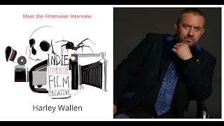 Meet the Filmmaker Harley Wallen