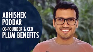 Plum CEO Abhishek Poddar on making health insurance affordable