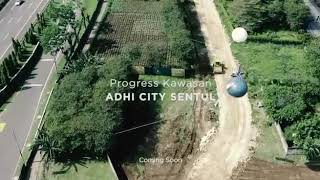 adhi city sentul proggress