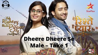 Mishti Theme | Male | Take 1 | Yeh Rishtey Hain Pyaar Ke | Shaheer Sheikh | Rhea Sharma | Star Plus