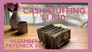 ✨CASH STUFFING $1,830✨  December Paycheck #2 | Cash Envelopes, Sinking Funds and Bills