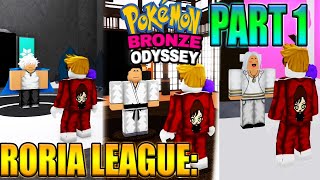 PROJECT CHAMPION: Roria League Part 1 | Pokemon Brick Bronze | Brick Bronze Odyssey | PBB