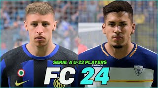 FC 24 | SERIE A U-23 PLAYERS 80+  POTENTIAL WITH REAL FACES