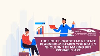 The Eight Biggest Tax & Estate Planning Mistakes You Really Shouldn't Be Making But Probably Are