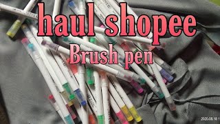 HAUL SHOPEE BRUSH PEN | stationery haul indonesia