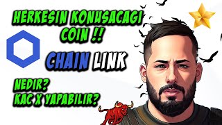 NEDİR BU CHAİN LİNK / BOĞADA KAÇ X YAPABİLİR ? /KRİPTODA Kİ EN ÖNEMLİ KOİNLERDEN BİRİSİ $LINK !