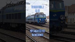 ET22-017 PKP CARGO NA BROCHOWIE!