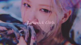 Blackpink - Lovesick Girls 【Slowed & Reverb】