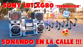 GRAVES BRUTALES‼️🤩🔊SONY LBT-XG80 "TERMINATOR" sonando EN LA CALLE‼️🤩🔊🦆TEST DE SONIDO #238🔊