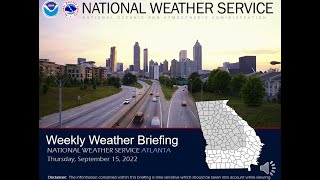 NWS Atlanta - Weekly Weather Briefing [September 15th, 2022]