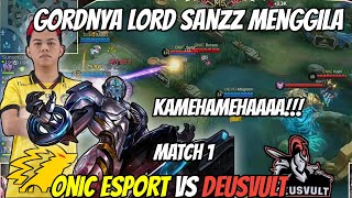 GORD LORD SANZ MENGGILA-SEKALI KAMEHAMEHA MUSUH RATA-MATCH 1 ONIC VS DEUSVULT-M5 WORLD CHAMPIONSHIP