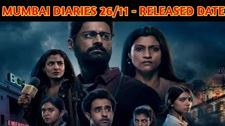 Mumbai Diaries 26/11 Confirmed Released Date #shorts #ytshorts