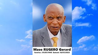 Umuhango wo guherekeza m'ucyubahiro Umubyeyi wacu Mzee RUGERO Gerard