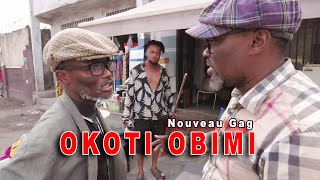 Nouveau Gag 2023 | OKOTI OBIMI, okoti obimi